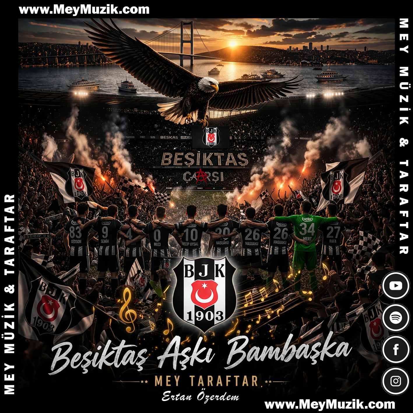 Beşiktaş Aşkı Bambaşka - MEY Taraftar
