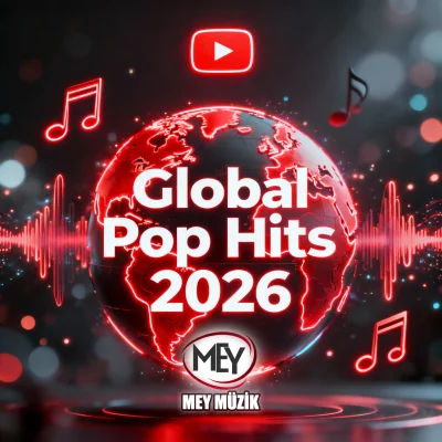 Global Pop Hits 2026 Tıkla Dinle