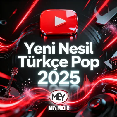 Yeni Nesil Türkçe Pop 2025 Tıkla Dinlle