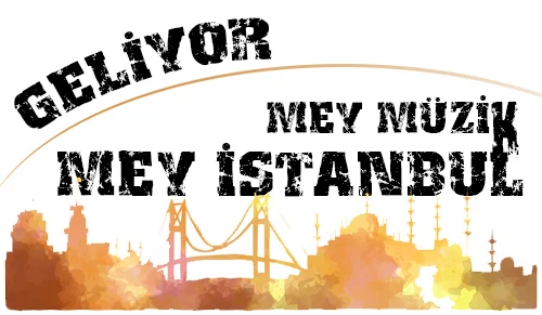 MEY İstanbul Geliyor